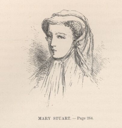 Mary Stuart——284