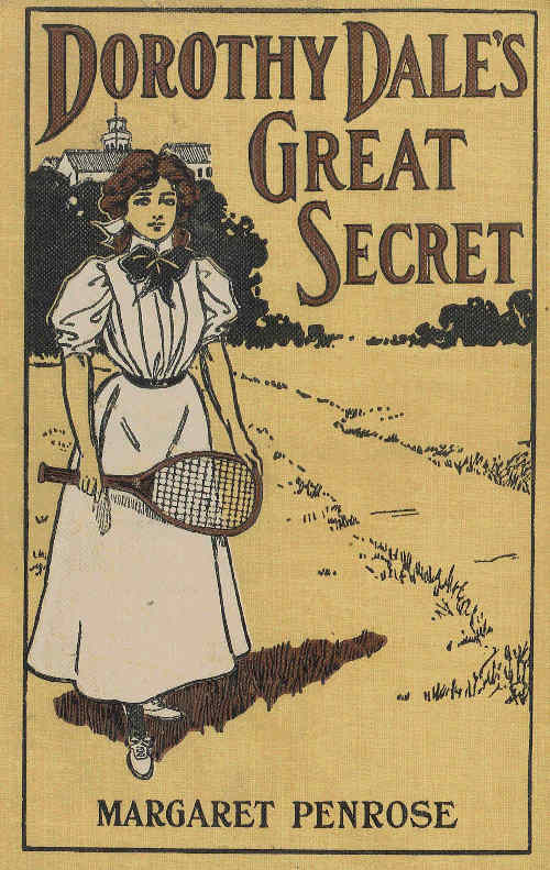 Dorothy Dale&rsquo;s Great Secret