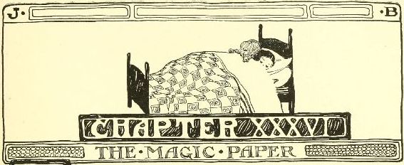 CHAPTER XXXVI THE MAGIC PAPER