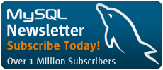 MySQL Newsletter - Subscribe Today!